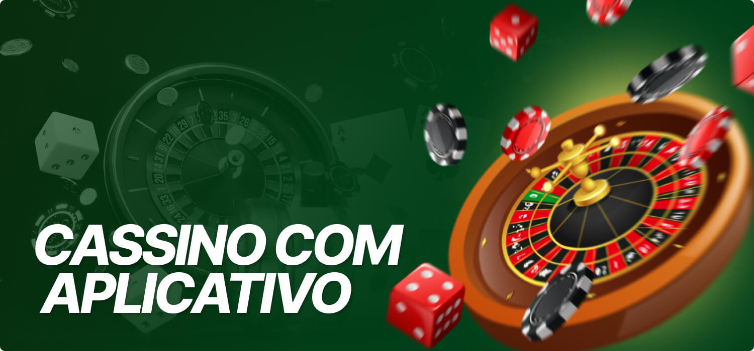 cassino com aplicativo